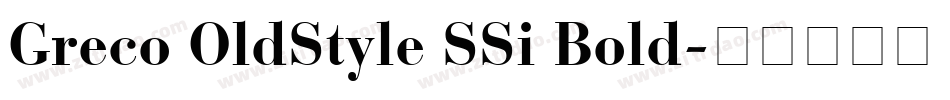 Greco OldStyle SSi Bold字体转换